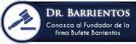 Conozca más acerca del fundador de Bufete Barrientos El Salvador Servicios Legales y Notariales.